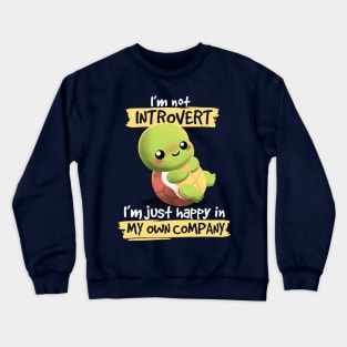 Introvert turtle Crewneck Sweatshirt